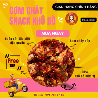 [200gr] Ăn vặt - Cơm cháy snack khô bò Bếp Cô Hai mới