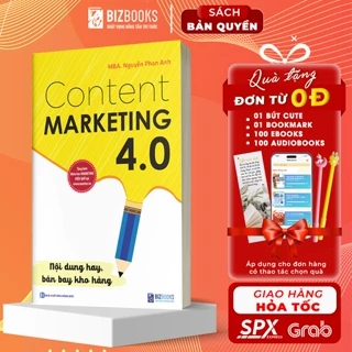Sách Content Marketing 4.0: Nội Dung Hay, Bán Bay Kho Hàng - Tặng kèm khóa học online