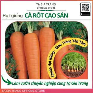 Hạt giống củ cà rốt cao sản - Shop hạt giống Tạ Gia Trang
