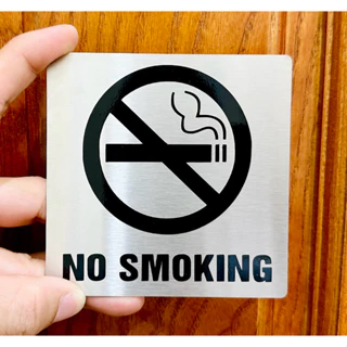 Biển cấm hút thuốc,no smoking loại cao cấp dán tường không khoan vít bằng inox 304