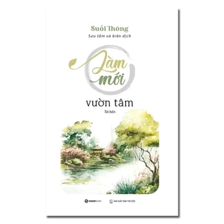 Sách - Làm Mới Vườn Tâm