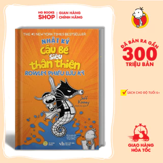 Sách Nhật Ký Cậu Bé Siêu Thân Thiện Tập 2: Rowley Phiêu Lưu Ký - Series Nhật Ký Chú Bé Nhút Nhát – Phiên Bản Tiếng Việt