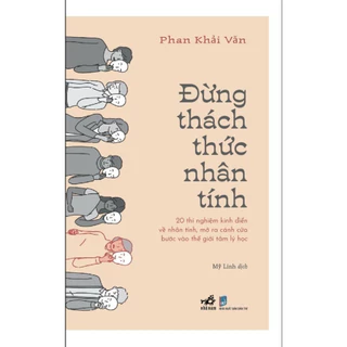 Sách - Đừng thách thức nhân tính (Nhã Nam Kho)