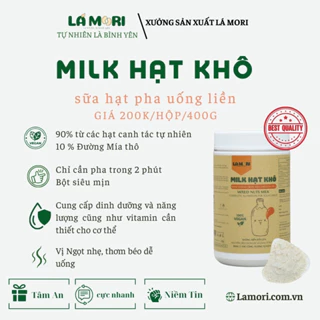 400G Milk Hạt Khô Pha Uống Liền  - LÁ MORI