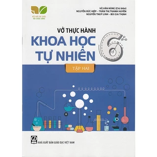 Sách - Vở thực hành Khoa học tự nhiên 6 tập 2 (Kết nối tri thức với cuộc sống)