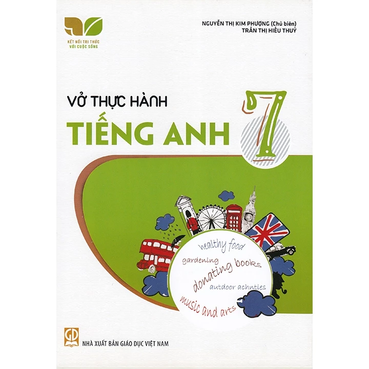 Sách - Vở thực hành Tiếng Anh 7 (Kết nối tri thức với cuộc sống)