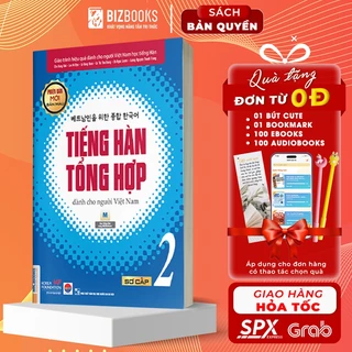 Sách - Tiếng Hàn Tổng Hợp Dành Cho Người Việt Nam Trình Độ Sơ Cấp Tập 2 - Bản Màu - Bizbooks Tặng Sổ Tay và Bookmark