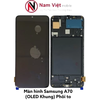 Màn hình Samsung A70 / A705 (OLED phôi to, phôi nhỏ, INCELL)