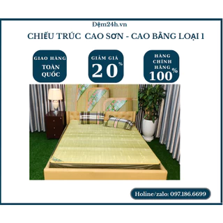 Chiếu Trúc Cao Sơn Cao Bằng Loại 1