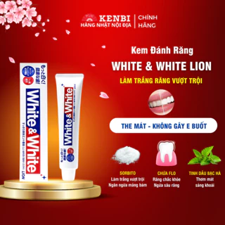 LION- Kem đánh răng White & White 150g LION- Kenbi Hàng Nhật Nội địa