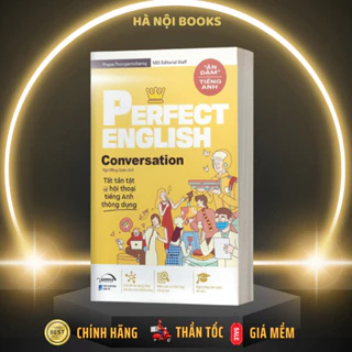 Sách Perfect English Conversation ("Ăn Dặm" Tiếng Anh): Tất Tần Tật Về Hội Thoại Tiếng Anh Thông Dụng - AlphaBooks