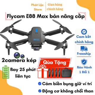 Máy Bay Flycam E88 Max, Drone Mini Điều Khiển Từ Xa 4 Cánh Động Cơ Không Chổi Than, Bay 20 Phút, Xa 1000m
