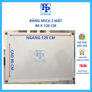 Bảng Viết 2 mặt 80 x 120cm 1 mặt ghi bút lông và phấn - bảng treo tương - Bảng Mica vpp-hồng phát