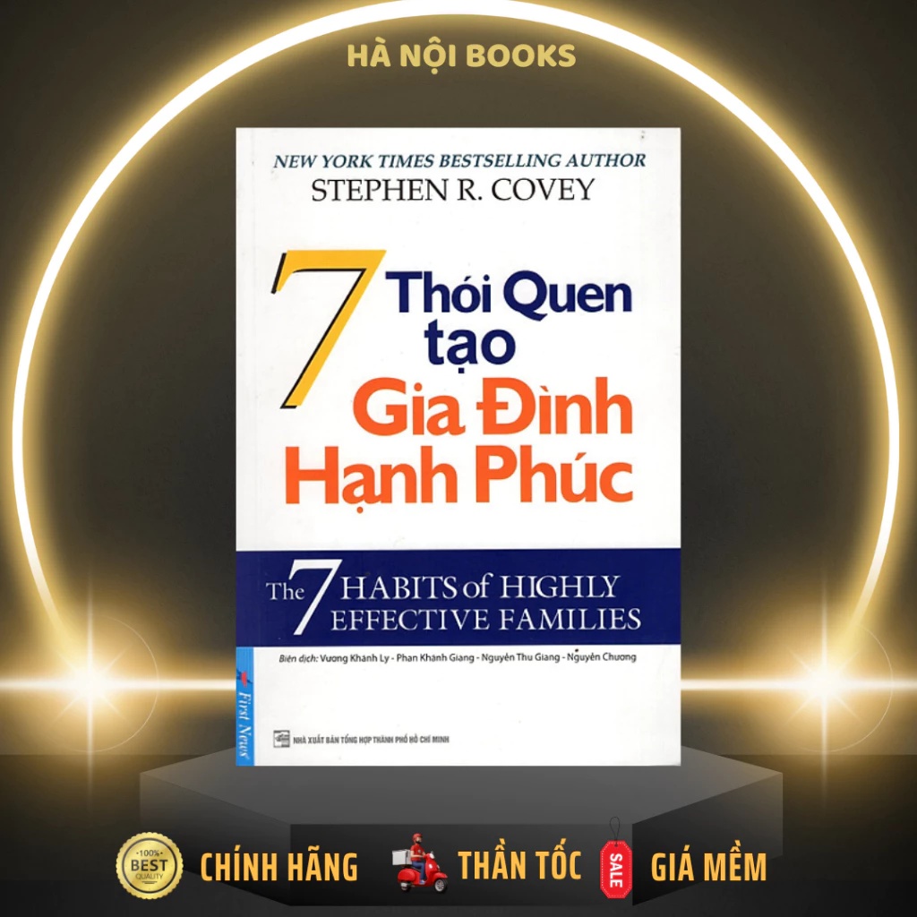 Sách - 7 Thói Quen Tạo Gia Đình Hạnh Phúc First News