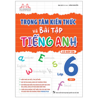 sách - FRIEND PLUS - Trọng tâm kiến thức và bài tập tiếng anh lớp 6 tập 2 (có đáp án)