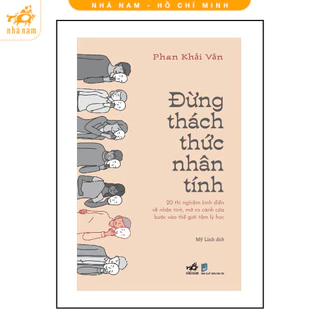 Sách - Đừng thách thức nhân tính (Nhã Nam HCM)