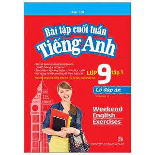 sách - Bài tập cuối tuần tiếng Anh lớp 9 tập 1 - Có đáp án (tái bản lần 1)