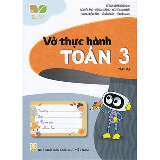 Sách - Vở thực hành Toán 3 tập 2 (Kết nối tri thức với cuộc sống)