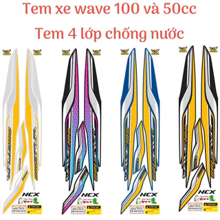 (Nhiều mẫu màu)Tem xe wave 100 và 50cc mẫu NCX Thái Lan,tem 4 lớp chống nước