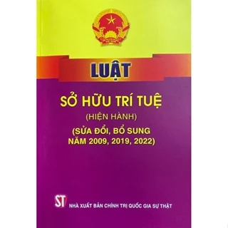 Sách - Luật Sở hữu trí tuệ (Hiện hành) (Sửa đổi, bổ sung năm 2009, 2022)