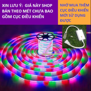 LED DÂY TRANG TRÍ NHÁY ĐUỔI ĐỦ MÀU NGUỒN AC 220V (BÁN LẺ MÉT) TRÊN 20M TẶNG CỤC ĐIỀU KHIỂN