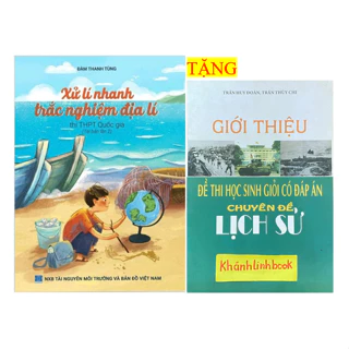 Sách Xử Lí Nhanh Trắc Nghiệm Địa Lí Thi THPT Quốc Gia