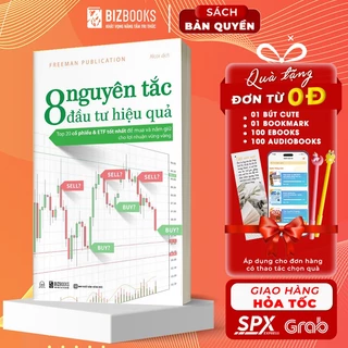 Sách 8 Nguyên Tắc Đầu Tư Hiệu Quả: Top 20 Cổ Phiếu & Etf Tốt Nhất Để Mua Và Nắm Giữ Cho Lợi Nhuận Vững Vàng