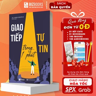 Sách Giao Tiếp Tự Tin Trong 1 Phút