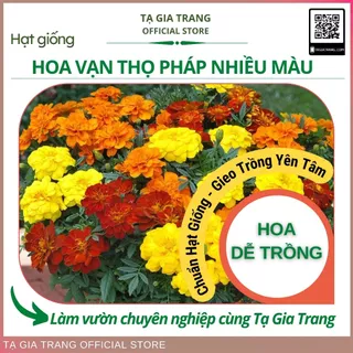 Hạt giống hoa Vạn thọ Pháp các loại