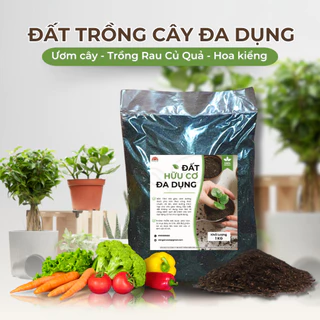 Đất Hữu Cơ Đa Dụng Trộn Sẵn, Dùng Trồng Cây, Rau Củ Quả, Cây Hoa Kiểng, Ươm Cây, Đất Sạch, Tơi Xốp, Giàu Dinh Dưỡng