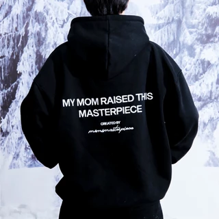 Áo Hoodie MOM'S MASTERPIECE / Black (Cotton nỉ bông)