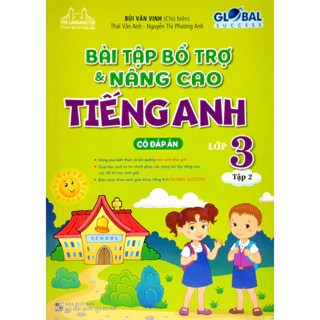 sách - GLOBAL SUCCESS - Bài tập bổ trợ và nâng cao tiếng anh lớp 3 tập 2 (có đáp án)