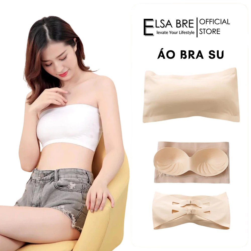 Áo bra su ELSA BRA Đệm Su Mỏng Không Dây Vai Cài Sau Gợi Cảm