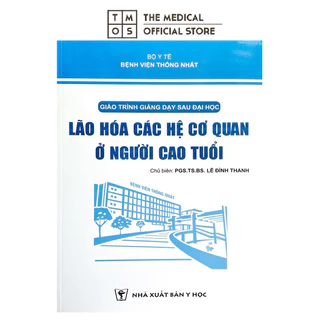 Sách - Lão Hoá Các Hệ Cơ Quan Ở Người Cao Tuổi Tmos