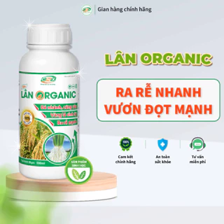 Phân bón sinh học SIÊU LÂN ORGANIC giải độc, hạ phèn, giúp cây ra rễ mạnh, nhánh khỏe, hạn chế vàng lá - CNX 500ml