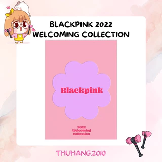thuhang.2010 - [OFFICIAL] Bộ ảnh BLACKPINK 2022 WELCOMING COLLECTION