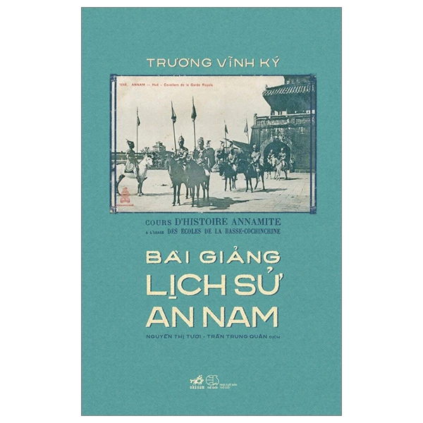 Sách Nhã Nam - Bài giảng lịch sử An Nam