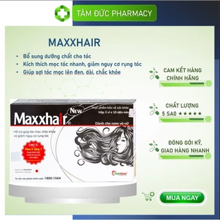 MAXXHAIR [Hộp 30 viên] - Viên uống mọc tóc nhanh, giảm rụng tóc, biotin [maxhair]