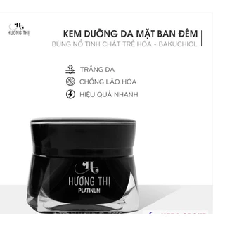 Kem dưỡng trắng da ban đêm chính hãng Hương Thị dưỡng ẩm, ngăn ngừa lão hóa, giảm nhăn da tức thì