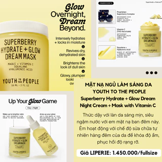 [YTTP] Mặt nạ ngủ sáng da Youth to the People Superberry Hydrate + Glow Dream Night Cream + Mask with Vitamin C