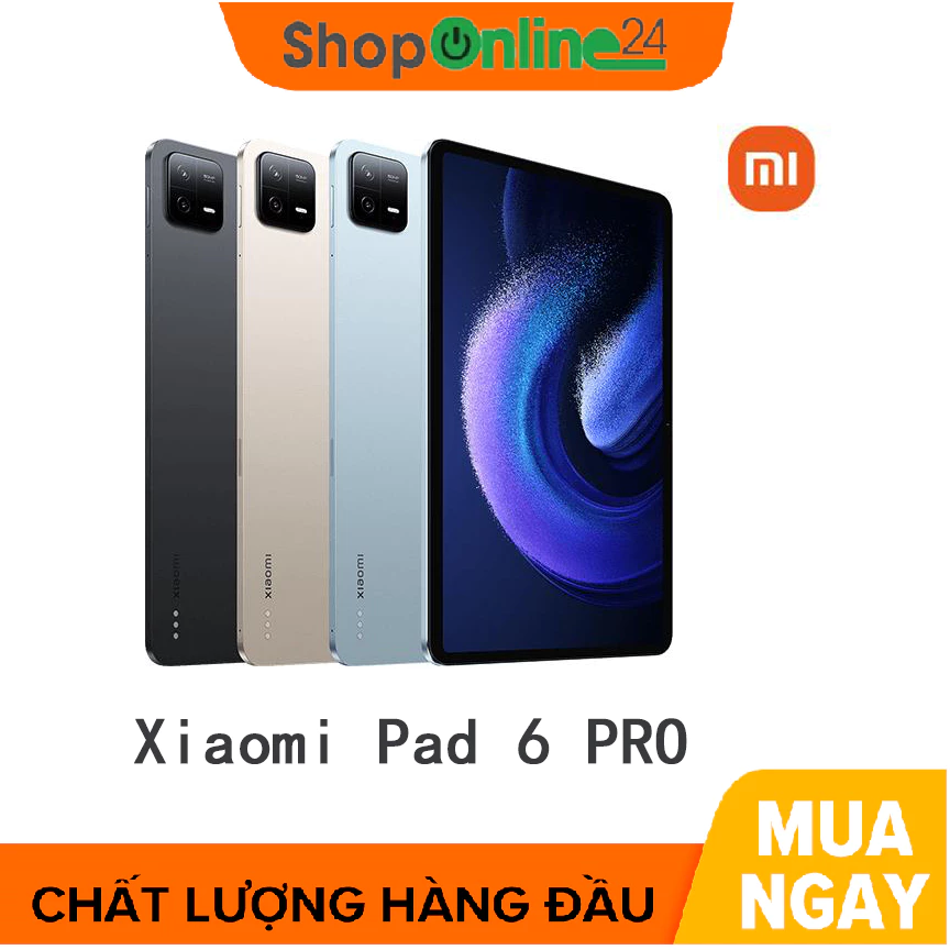 Máy tính bảng Xiaomi Pad 6 Pro Mipad 6 Pro Snap 8+ Gen 1 - Hàng nhập khẩu