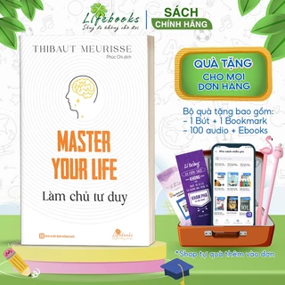 Sách - Master your life - Làm chủ tư duy