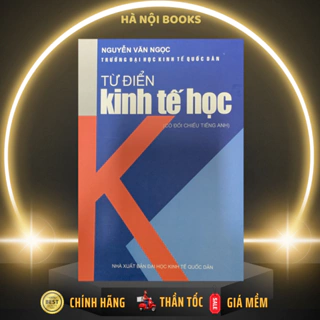 Sách - Từ Điển Kinh Tế Học - Nguyễn Văn Ngọc - Đại học kinh tế quốc dân - MinhDuc