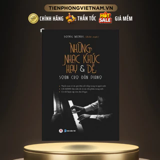 Sách - Những Nhạc Khúc Hay & Dễ Soạn Cho Đàn Piano - Huy Hoàng Bookstore