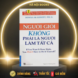 Sách - Người Giỏi Không Phải Là Người Làm Tất Cả - First News