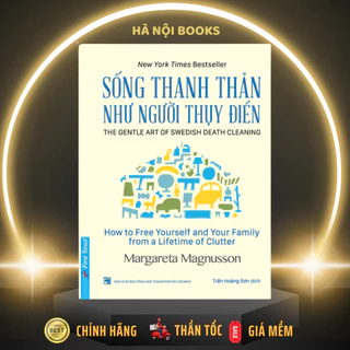 Sách - Sống Thanh Thản Như Người Thụy Điển - First News