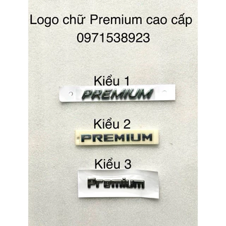 LOGO CHỮ PREMIUM XỊN DÁN XE