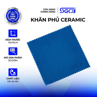 Khăn Phủ Caremic SGCB Coating SGO094