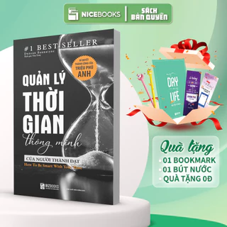 Sách Quản Lý Thời Gian Thông Minh Của Người Thành Đạt - Sử Dụng Thời Gian Hiệu Quả Để Thay Đổi Cuộc Sống