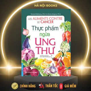 Sách - Thực phẩm ngừa ung thư - First News